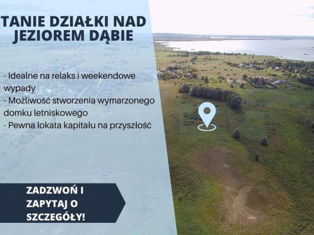 Tanie działki nad Jeziorem Dąbie.